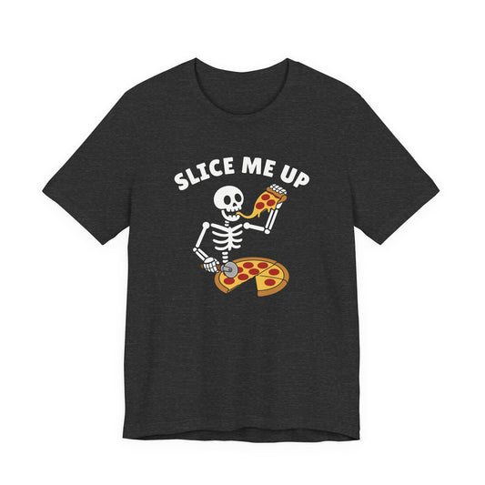 Slice Me Up